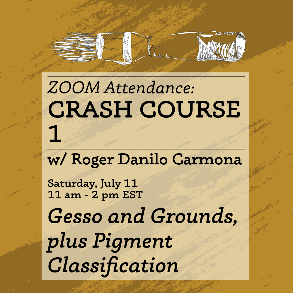 ZOOM Crash Course 1: Gesso and Grounds, plus Pigment Classification