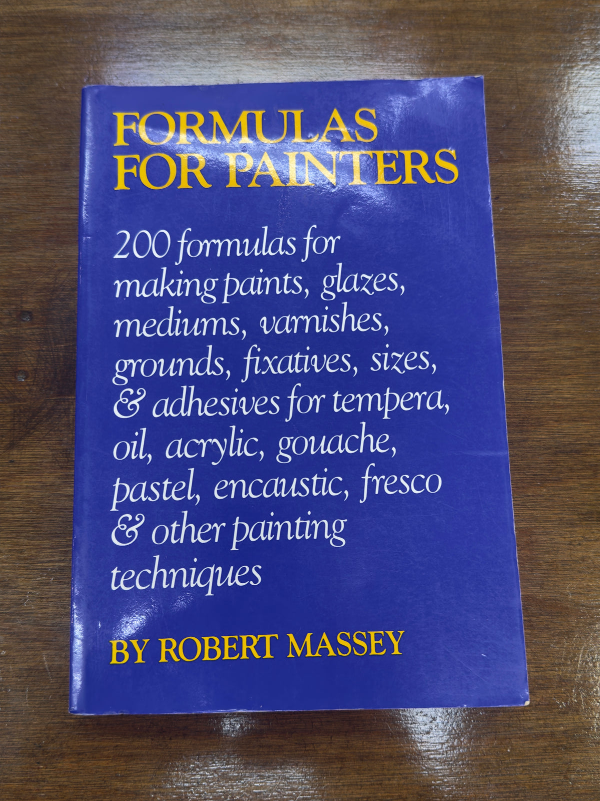Formulas for Painters by Robert Massey