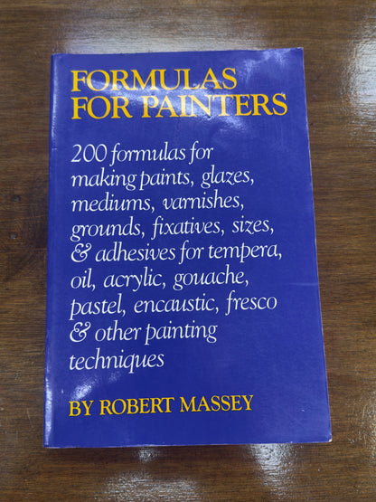Formulas for Painters by Robert Massey