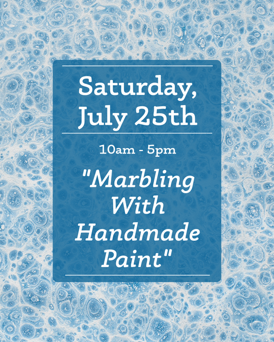 7/25 "Marbling With Handmade Paint" Hands-On Workshop
