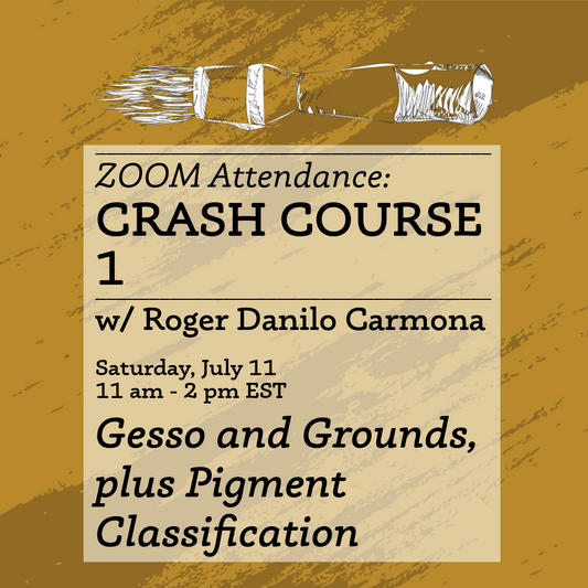 ZOOM Crash Course 1: Gesso and Grounds, plus Pigment Classification